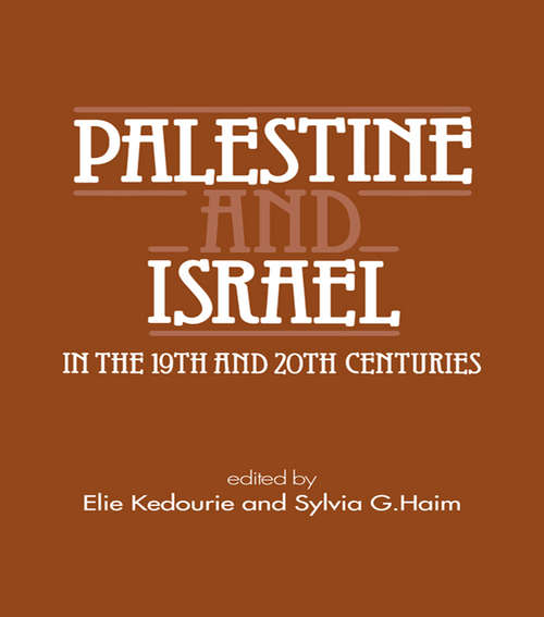 Book cover of Palestine and Israel in the 19th and 20th Centuries