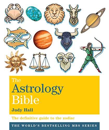 Book cover of The Astrology Bible: The definitive guide to the zodiac (Godsfield Bibles #1)