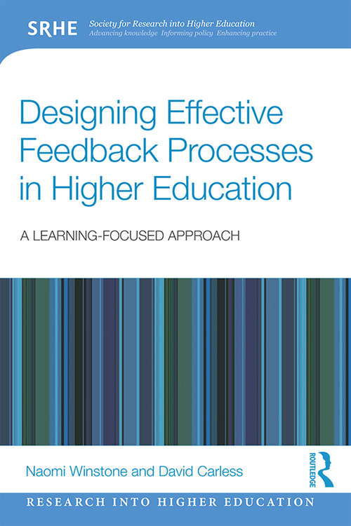 Book cover of Designing Effective Feedback Processes in Higher Education: A Learning-Focused Approach (Research into Higher Education)