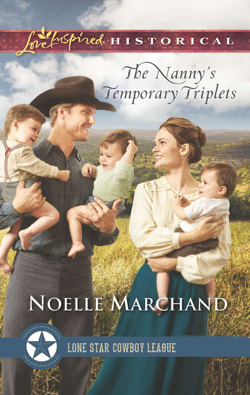 Book cover of The Nanny’s Temporary Triplets: The Nanny's Temporary Triplets Her Cherokee Groom An Unlikely Mother The Marshal's Mission (ePub edition) (Lone Star Cowboy League: Multiple Blessings #2)