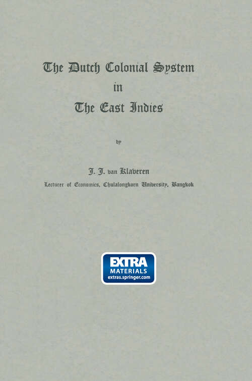Book cover of The Dutch Colonial System in the East Indies (1983)