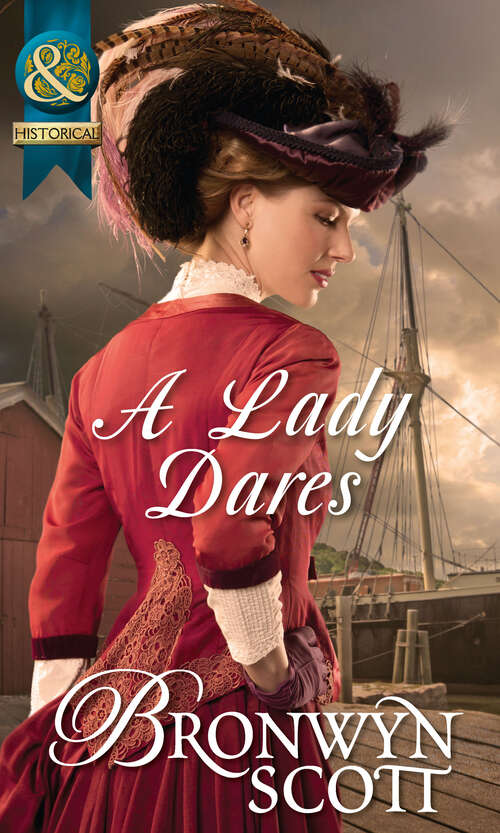 Book cover of A Lady Dares: A Lady Risks All / A Lady Dares (ePub First edition) (Ladies of Impropriety #3)