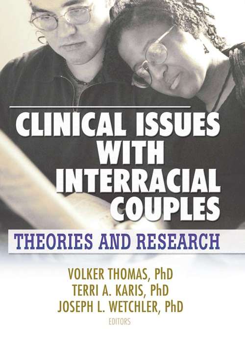 Book cover of Clinical Issues with Interracial Couples: Theories and Research