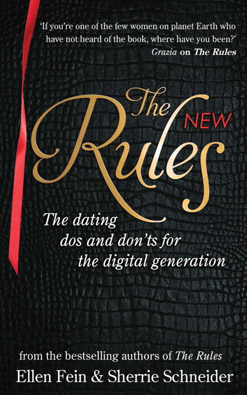 Book cover of The New Rules: The dating dos and don'ts for the digital generation from the bestselling authors of The Rules (The\rules Ser.)