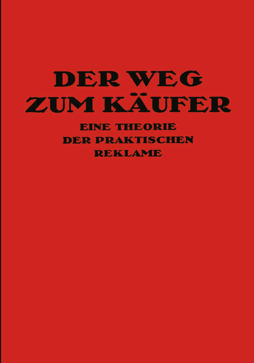 Book cover of Der Weg Zum Käufer: Eine Theorie der Praktischen Reklame (1923)