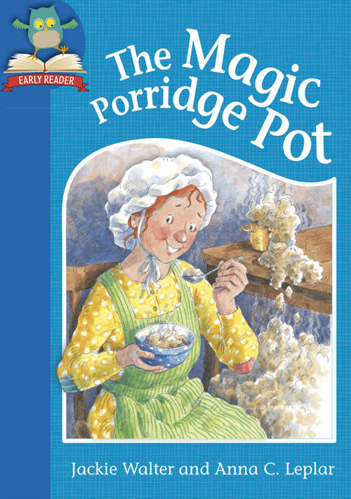 Book cover of The Magic Porridge Pot: Level 1: The Magic Porridge Pot Mst Knw Stor L1: Magic Porridge Pot (Must Know Stories: Level 1)