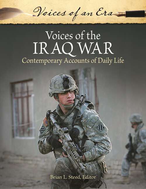 Book cover of Voices of the Iraq War: Contemporary Accounts of Daily Life (Voices of an Era)
