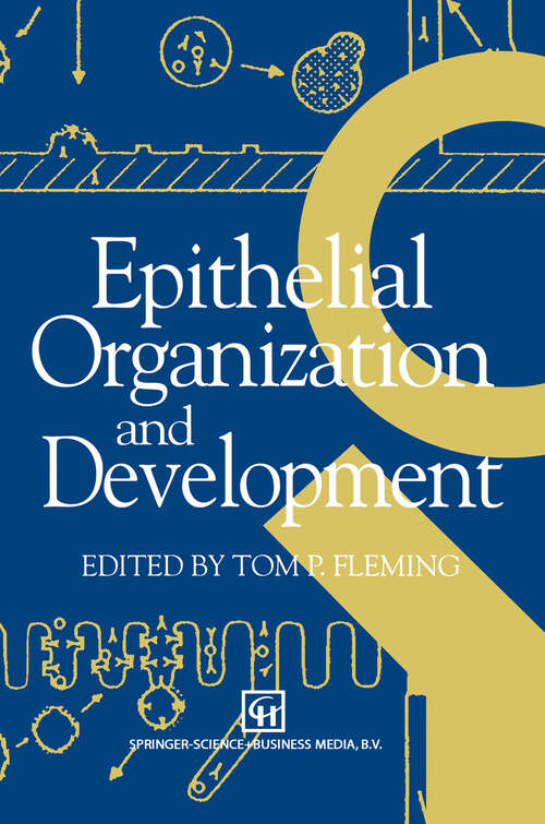 Book cover of Epithelial Organization and Development (1992)