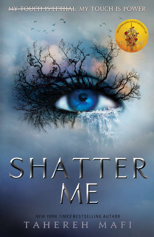Book cover of Shatter Me (Shatter Me Ser. #1)