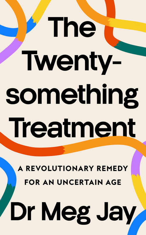 Book cover of The Twentysomething Treatment