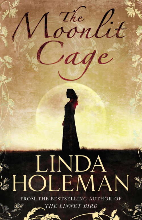 Book cover of The Moonlit Cage: A Novel