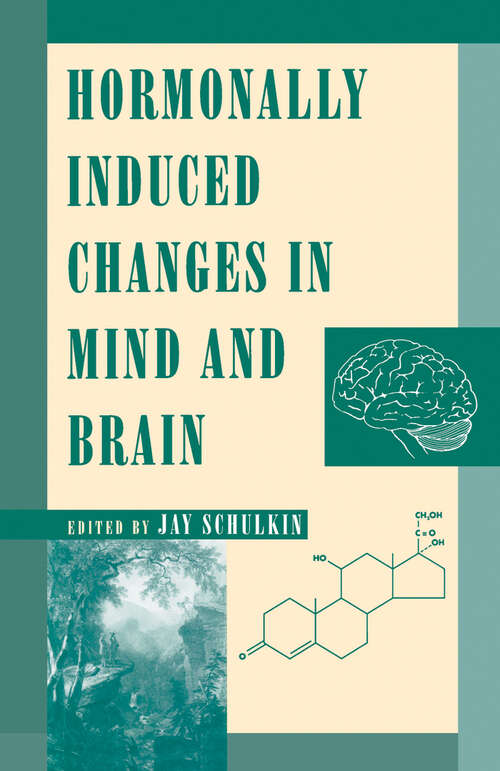 Book cover of Hormonally Induced Changes to the Mind and Brain