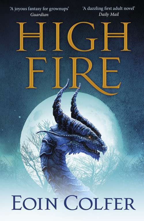 Book cover of Highfire: An absolutely thrilling, addictive, explosive page-turning fantasy adventure