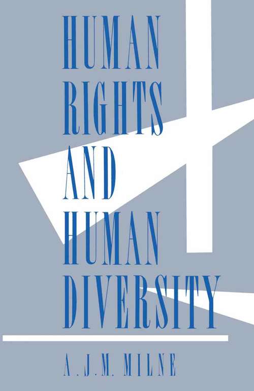 Book cover of Human Rights and Human Diversity: An Essay in the Philosophy of Human Rights (1st ed. 1986)