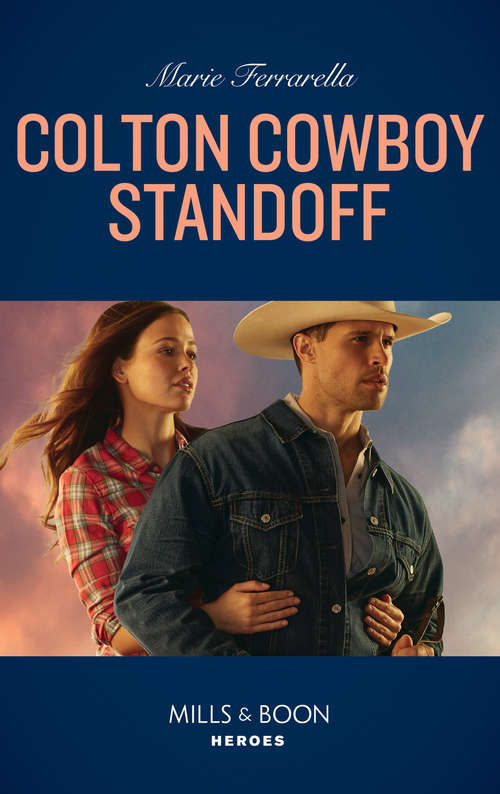 Book cover of Colton Cowboy Standoff: Colton Cowboy Standoff Snowbound With The Secret Agent A Soldier's Honor Protecting The Boss (ePub edition) (The Coltons of Roaring Springs #1)