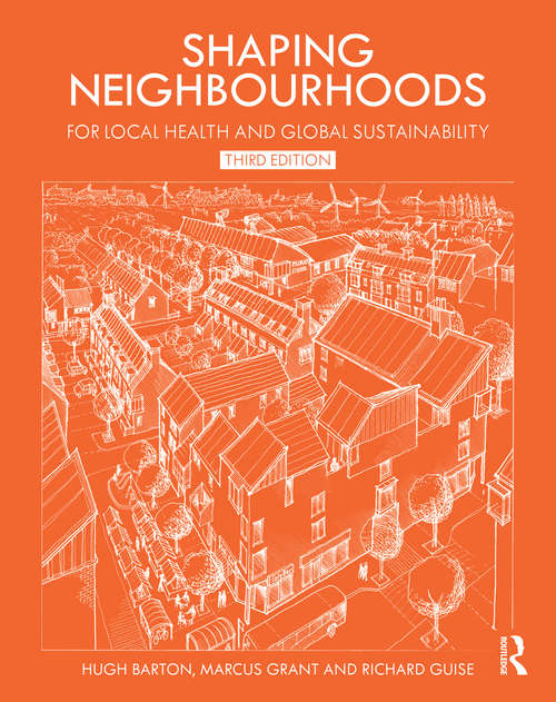 Book cover of Shaping Neighbourhoods: For Local Health and Global Sustainability (3)