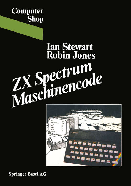 Book cover of ZX Spectrum Maschinencode (1. Aufl. 1983) (Computer Shop)