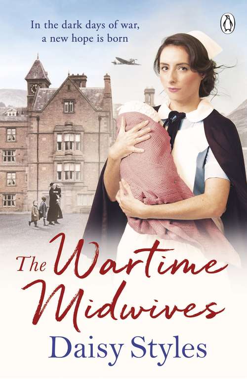 Book cover of The Wartime Midwives (Wartime Midwives Series #1)