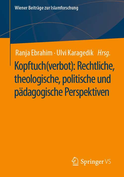 Book cover of Kopftuch (1. Aufl. 2021) (Wiener Beiträge zur Islamforschung)