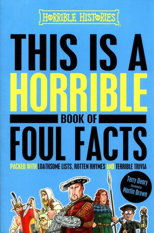 Book cover of Horrible Histories: This is a Horrible Book of Foul Facts (PDF)