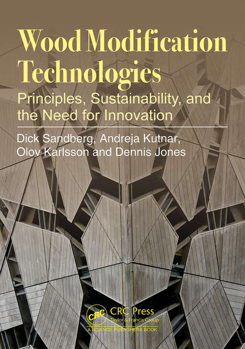 Book cover of Wood Modification Technologies: Principles, Sustainability, and the Need for Innovation