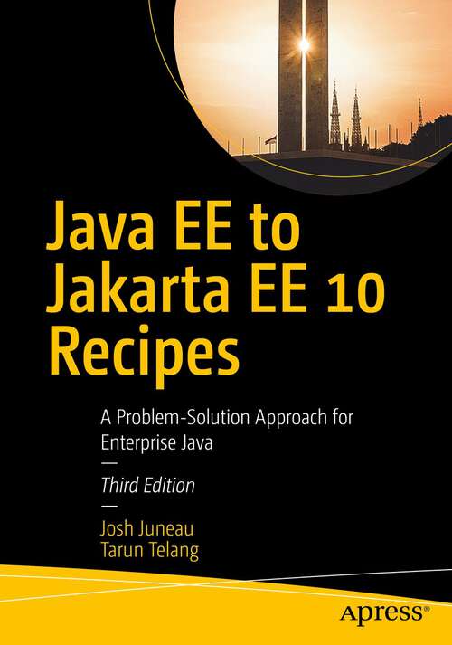 Book cover of Java EE to Jakarta EE 10 Recipes: A Problem-Solution Approach for Enterprise Java (3rd ed.)