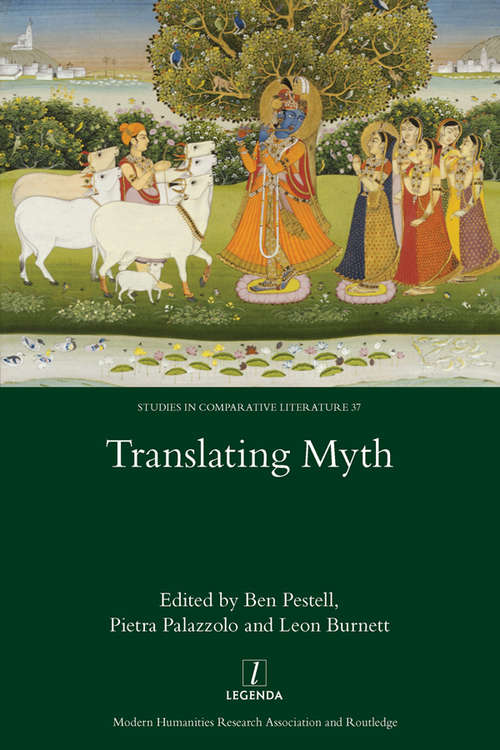 Book cover of Translating Myth (Legenda)