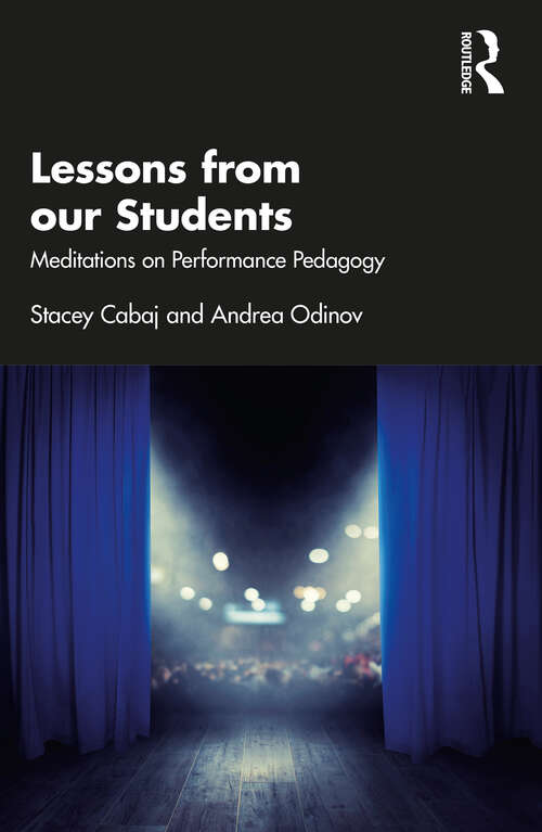 Book cover of Lessons from our Students: Meditations on Performance Pedagogy
