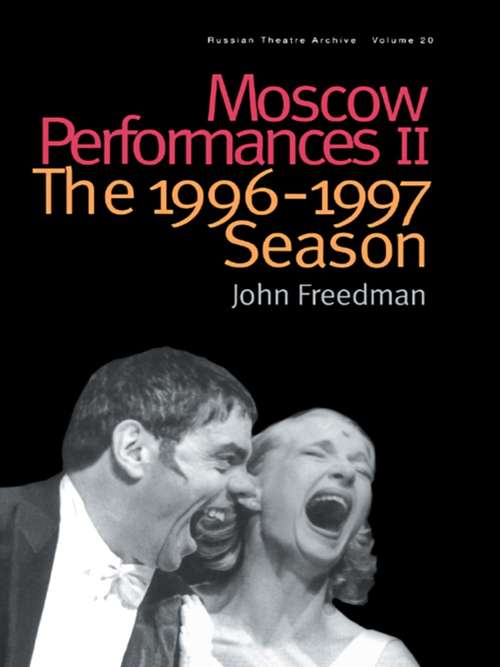 Book cover of Moscow Performances II: The 1996-1997 Season