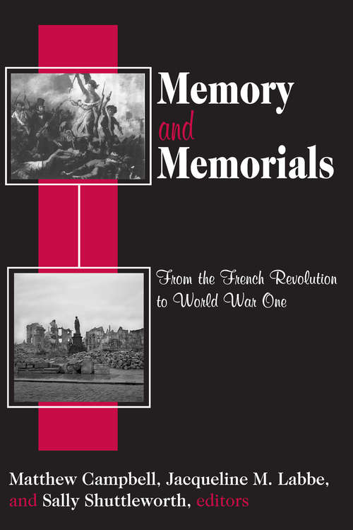 Book cover of Memory and Memorials: From the French Revolution to World War One