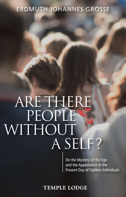 Book cover of Are There People Without a Self?: On the Mystery of the Ego and the Appearance in the Present Day of Egoless Individuals