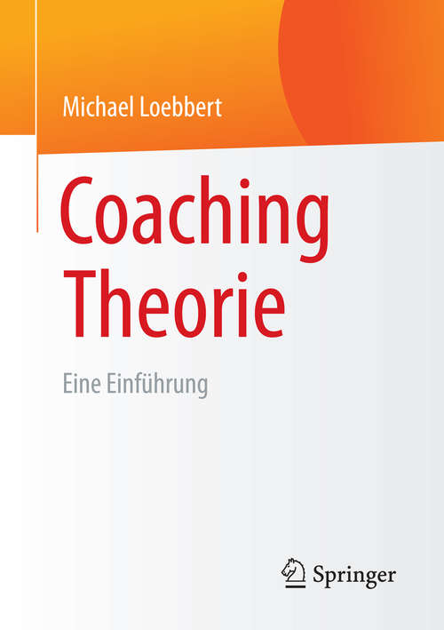Book cover of Coaching Theorie: Eine Einführung (2015)