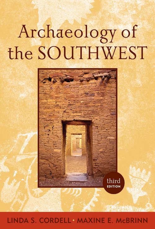 Book cover of Archaeology of the Southwest (3) (Routledge World Archaeology)
