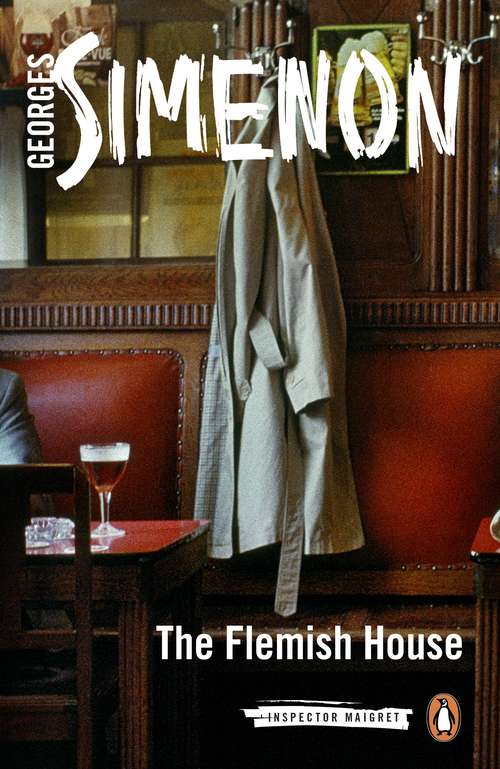 Book cover of The Flemish House: Inspector Maigret #14 (Inspector Maigret #14)