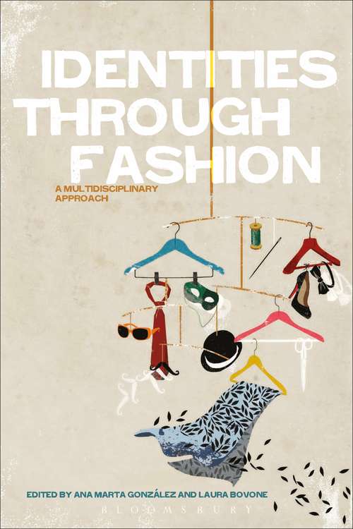 Book cover of Identities Through Fashion: A Multidisciplinary Approach (PDF)