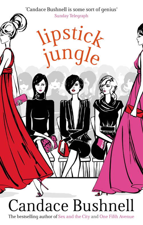 Book cover of Lipstick Jungle: A Novel (Le\livre De Poche Ser.)