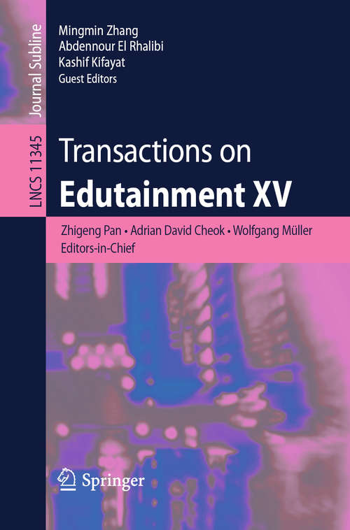 Book cover of Transactions on Edutainment XV (1st ed. 2019) (Lecture Notes in Computer Science #11345)