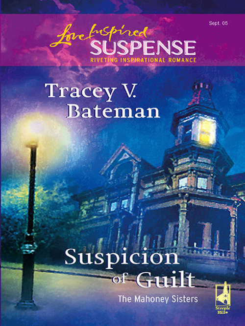 Book cover of Suspicion Of Guilt (ePub First edition) (The Mahoney Sisters #2)