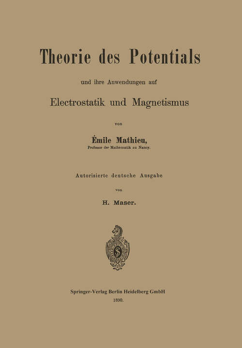 Book cover of Theorie des Potentials und ihre Anwendungen auf Electrostatik und Magnetismus (1890)
