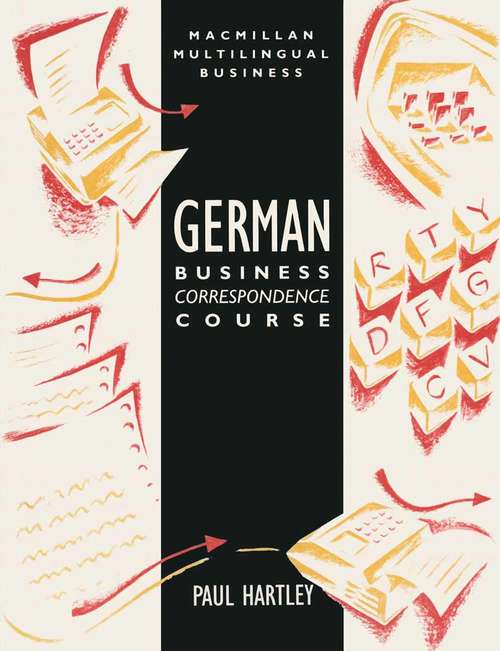 Book cover of German Business Correspondence Course (1st ed. 1989) (Multilingual Business Series)