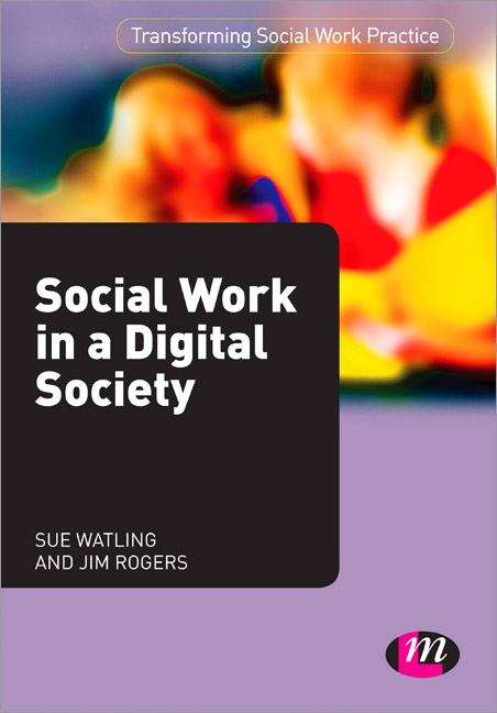 Book cover of Social Work In A Digital Society (PDF)
