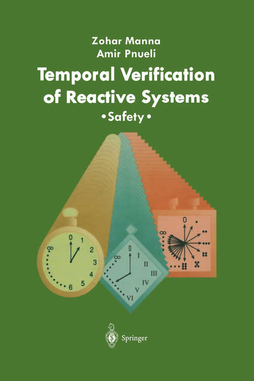 Book cover of Temporal Verification of Reactive Systems: Safety (1995)