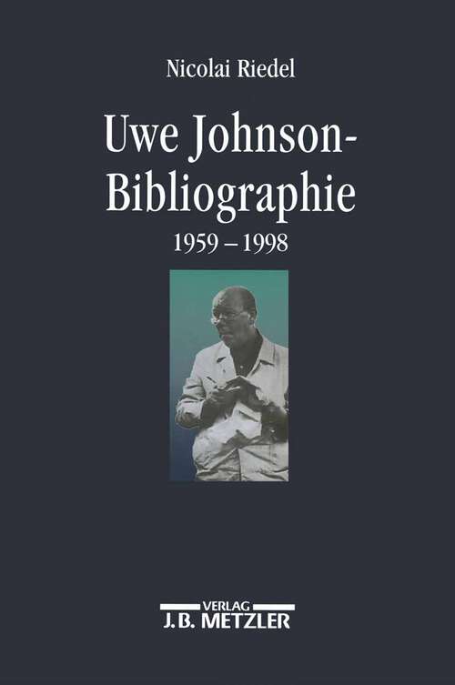 Book cover of Uwe Johnson-Bibliographie 1959-1998 (1. Aufl. 1999)