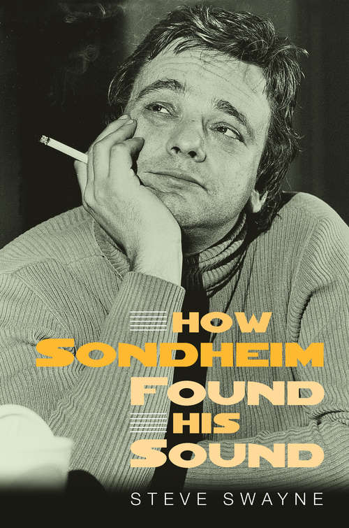Book cover of How Sondheim Found His Sound