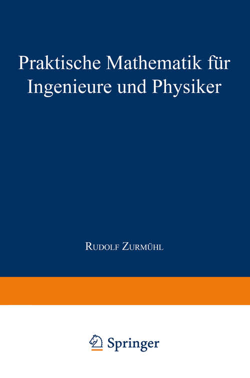 Book cover of Praktische Mathematik für Ingenieure und Physiker (4. Aufl. 1963)