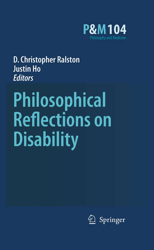 Book cover of Philosophical Reflections on Disability (2010) (Philosophy and Medicine #104)
