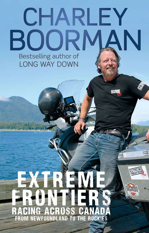 Book cover of Extreme Frontiers: Racing Across Canada from Newfoundland to the Rockies