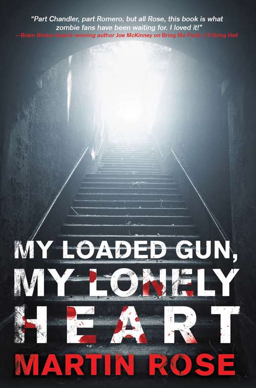 Book cover of My Loaded Gun, My Lonely Heart: A Horror Novel (Vitus Adamson Ser.)
