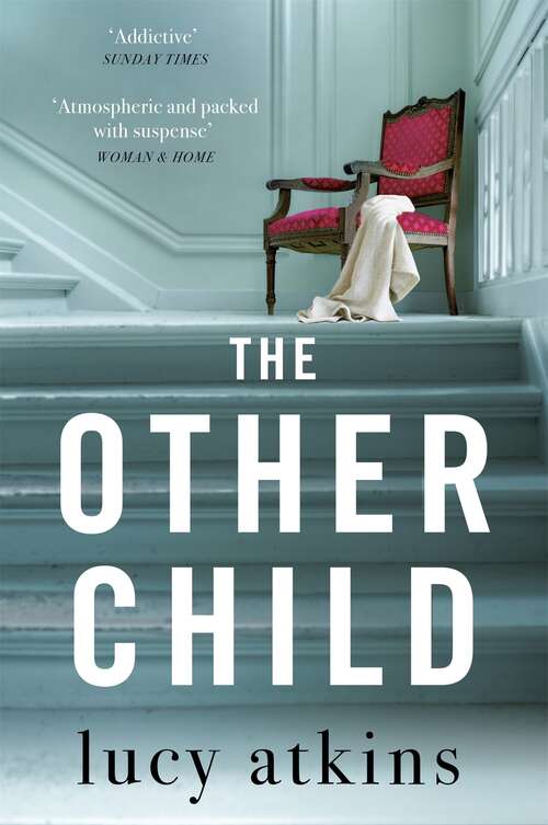 Book cover of The Other Child: The addictive domestic thriller that you won't be able to put down!