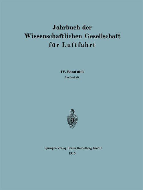 Book cover of Jahrbuch der Wissenschaftlichen Gesellschaft für Luftfahrt: IV. Band 1916 (1916)